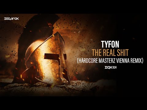 [DQX024] Tyfon - The Real Shit (Hardcore Masterz Vienna Remix)