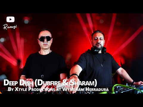 DEEP DISH (DUBFIRE & SHARAM) Melodic & Deep House full Dj Set // By Xtyle Productions @ Costa Rica