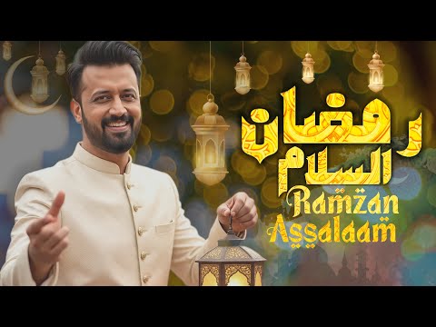 Ramzan Assalaam | Atif Aslam | Dr Amir Liaquat Hussain | Ramdan Mubark | Ai Vocals