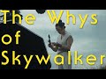 How Bad Movies Are Made Feat The Rise Of Skywalker