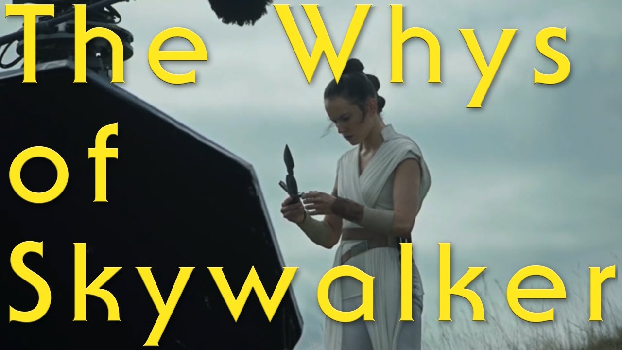 How Bad Movies Are Made feat. The Rise of Skywalker
