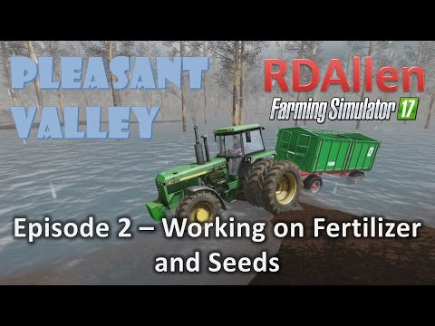 Farming Simulator 17 MP Pleasant Valley E2 - Making Fertilizer and Seeds