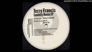 Terry Francis - Roll In Life