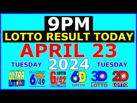 Lotto Result Today 9pm April 23 2024 (PCSO)