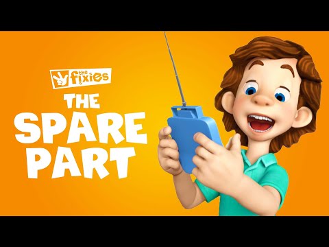 The Spare Part | The Fixies | Cartoons for Kids - Kingdom Kids Zone, Little Learners - The Fixies