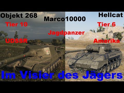 Let's Play World of Tanks: Im Visier des Jägers #017 | Obj. 268, Hellcat [german | deutsch]