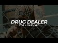 Drug Dealer (Ovi Ft. Luar La L) - LETRA