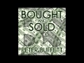 Bought and Sold - Peter Buffett