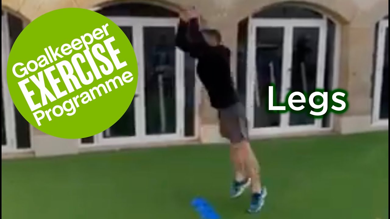 Legs - gloveglu Goalkeeper Exercise Programme
