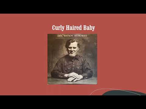 Curly Headed Baby - Doc Watson