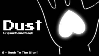 Dust OST - Back To The Start