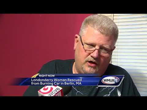 Londonderry woman rescued from burning car in Berlin, MA