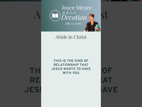 Abide in Christ | Daily Devotion from Joyce Meyer
