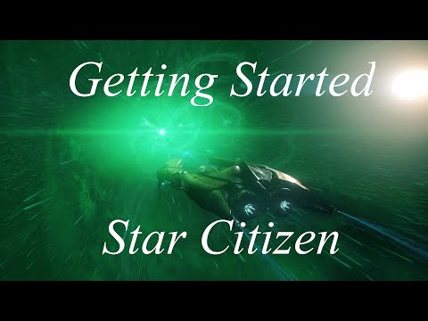 How to get started in Star Citizen