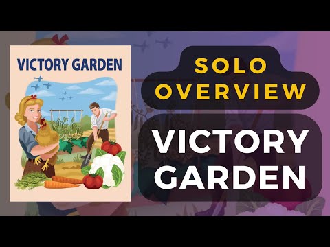 Victory Garden Board Game Solo Overview | DaniCha