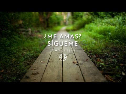 JUAN 21:15-19 - ¿ME AMAS?, SÍGUEME - HORIZONTE QUERÉTARO