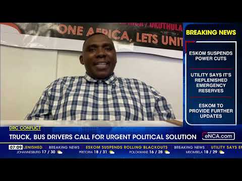 DRC conflict Truck, bus drivers call for urgent political solution