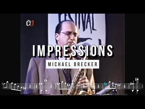 Michael Brecker on "Impressions" (Live in 1996 with McCoy Tyner) | Solo Transcription (Bb)