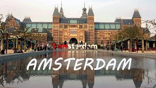 Amsterdam in Netherlands - Holland tourism - Dutch travel video