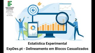 [Estatística Experimental] ExpDes.pt Delineamento em Blocos Casualizados