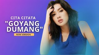 Download lagu Cita Citata - Goyang Dumang mp3 Download lagu Cita Citata - Goyang Dumang mp3