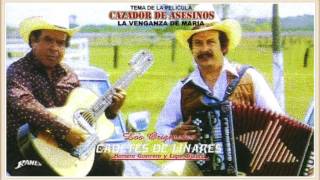 LOS CADETES DE LINARES CAZADOR DE ASESINOS POPURRI