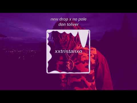 new drop x no pole (xxtristanxo remix)