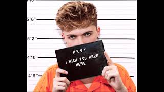 HRVY - I Wish You Were Here - ( 1 hour )