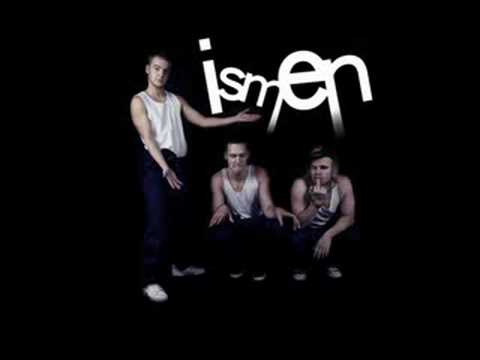 Ismen - Inget Kan Bli Skönt Nog