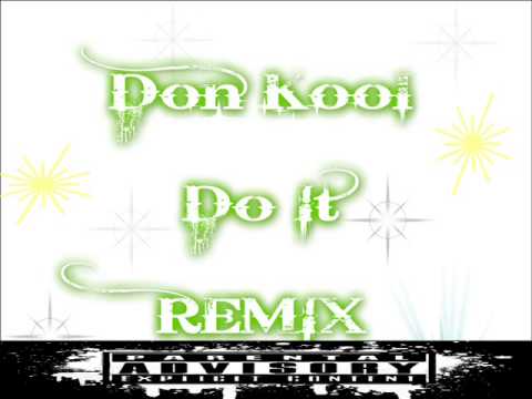 Don Kool- Mykko Montana ft K Camp- DO IT REMix