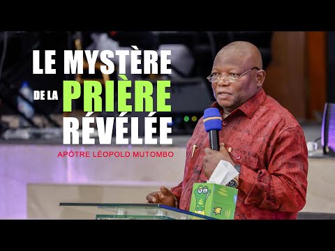 LE MYSTERE DE LA PRIERE REVELEE   Apôtre Léopold MUTOMBO K  - RI TV