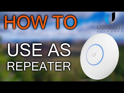 How to Use Ubiquiti UniFi AP as Repeater