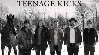 Teenage Kicks - Setting Son