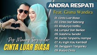 Download lagu Andra Respati Ft Gisma Wandira - CINTA LUAR BIASA - CINTA DARI SEBRANG || LAGU POP MINANG MELAYU mp3 Download lagu Andra Respati Ft Gisma Wandira - CINTA LUAR BIASA - CINTA DARI SEBRANG || LAGU POP MINANG MELAYU mp3
