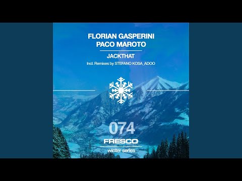 Jackthat (Stefano Kosa Remix)
