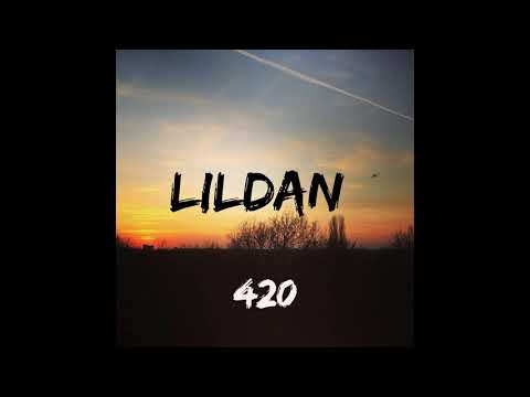 LilDan - 420 (Prod. By MFA)