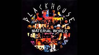 Blackhouse – Material World   1990 [Album]