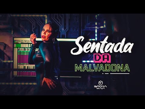 Sâmya Maia - Sentada da Malvadona (Clipe Oficial)