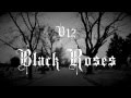 Black Roses by V12 Music Group 