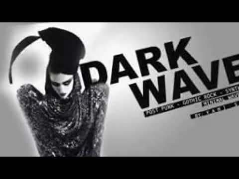 Dark Wave, Gothic Rock, Post-punk, Synth pop, minimal wave , EBM, party mix ll.