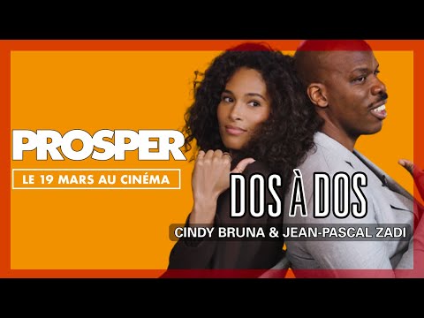 PROSPER | Dos à dos Jean-Pascal Zadi & Cindy Bruna