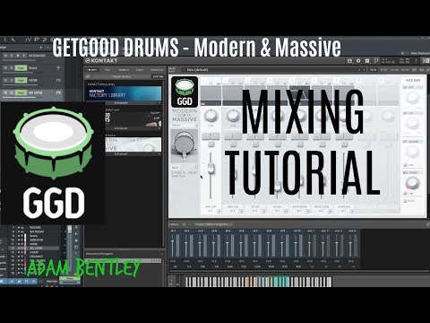 Drum Mixing w/ GGD Modern & Massive