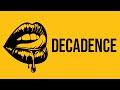 Decadence