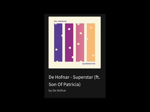 De Hofnar - Superstar (ft. Son Of Patricia)