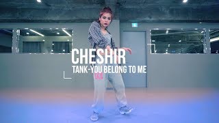ㅣTank - You Belong To Me l Cheshir l Choreography l Class l PlayTheUrban