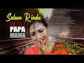 CICI MARISSA SALAM RINDU BUAT PAPA MAMA Lagu Sedih