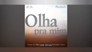 Download lagu Olha Pra Mim- Toque no Altar(Playback com Vocais)(Obs:Cortada Ministração em 4:28) mp3