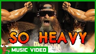 Psychostick - SO. HEAVY. [Official Music Video]
