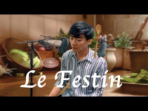 Le Festin (from Ratatouille OST) (cover)