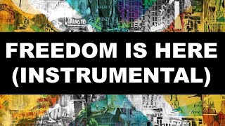 Freedom Is Here (Instrumental) - Tear Down The Walls - Hillsong